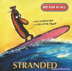 CDs de Musique: No Fun At All – Stranded - CD